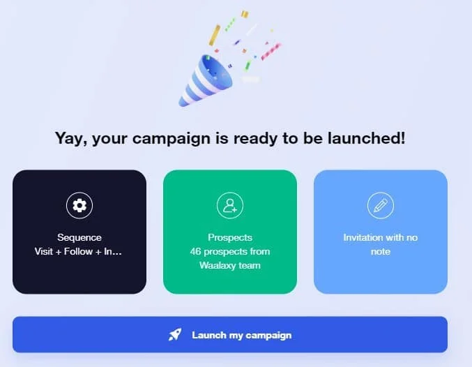 Campaign ready to launch Waalaxy