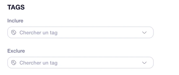 Inclure ou exclure avec des tags