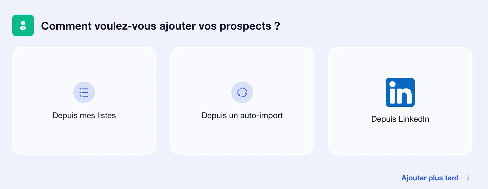 ajouter des prospects avec Waalaxy