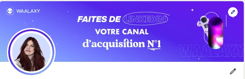 Faites de LinkedIn votre canal acquisition