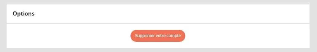 "Options : bouton 'Supprimer votre compte' en orange."