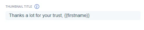 Thanks a lot for your trust firstname