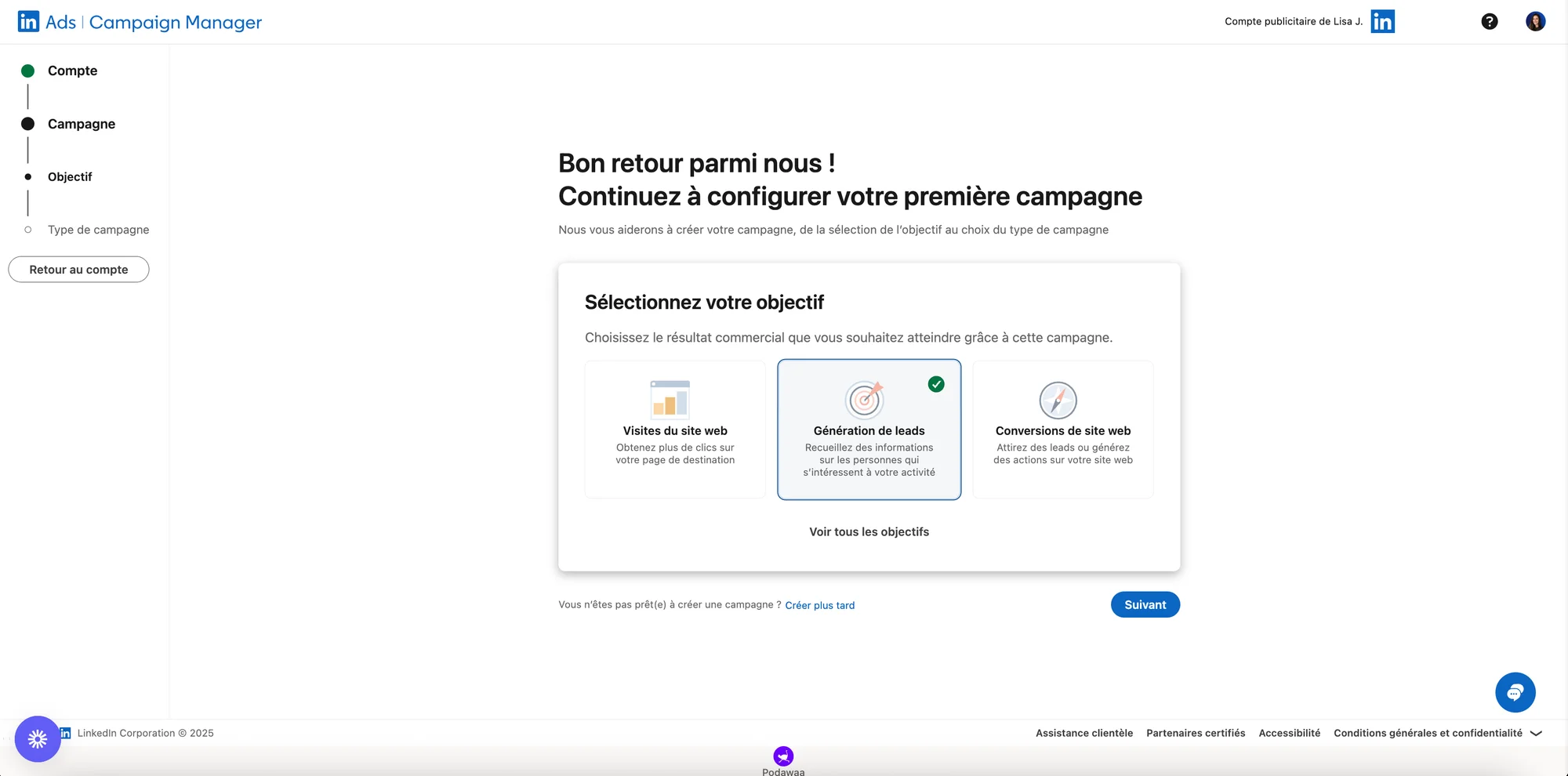 Créer une campagne avec l’objectif “Génération de leads”.