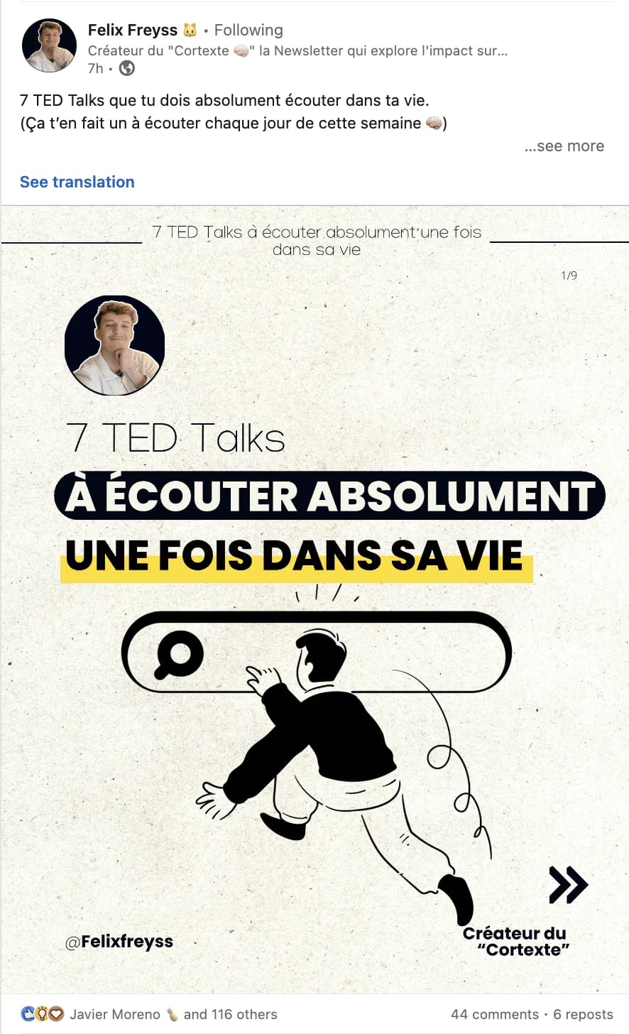 Image Twitter postant 7 TED Talks à écouter. Personnage avec loupe, texte en français. Créateur du Cortexte. 44 commentaires et 6 reposts.
