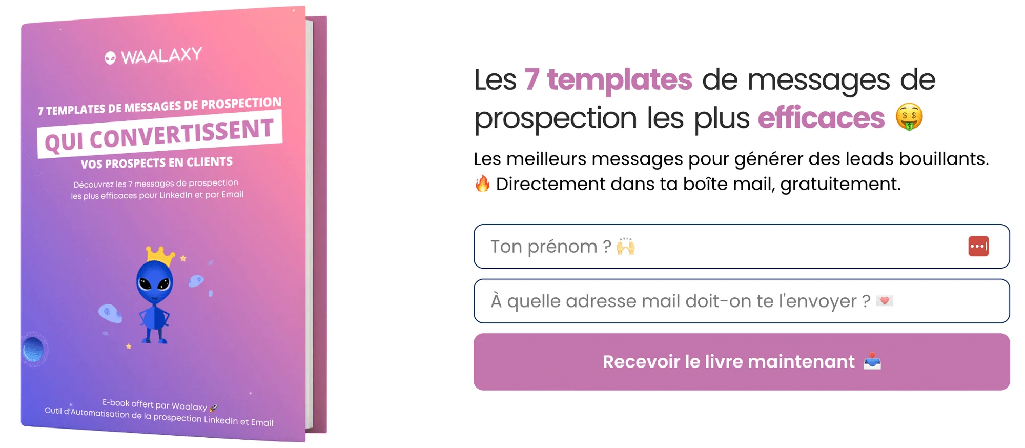 Couverture d'ebook violet avec un alien bleu, titre "7 templates de messages de prospection qui convertissent vos prospects en clients". Formulaire pour recevoir le livre. Contexte : marketing et génération de leads.