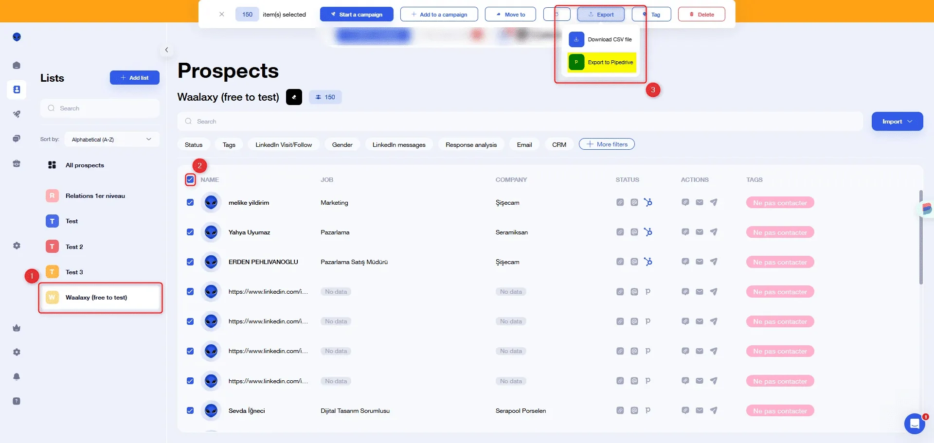Data synchronization without a campaign on Waalaxy