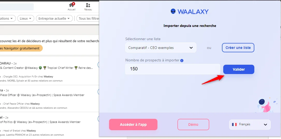 Page web de Waalaxy avec formulaire d'importation de contacts, choix de liste "Comparatif - CEO exemples", nombre 150, bouton "Valider" en bleu, flèche rouge vers le bas.
