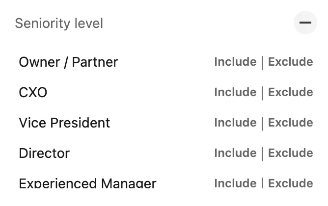 Seniority level include exclude filter